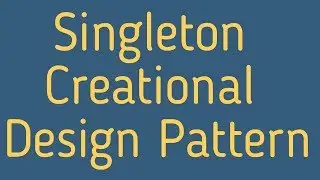 singleton creational design pattern | Singleton pattern with examples