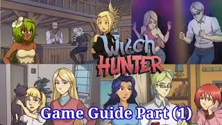 Witch Hunter Game Guide Part (1)