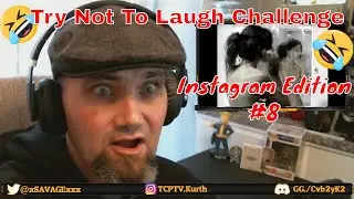 Try Not To Laugh - Instagram Edition #8 (Reaction)