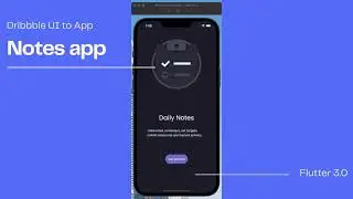 Flutter 3.0.5 | Notes App UI (with animations) | Dribbble UI to App | Speed Code