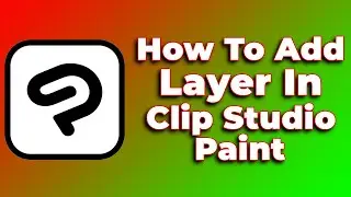 How to Add a Layer in Clip Studio Paint❗(2024) (Tutorial)✅