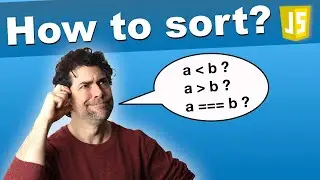 JavaScript Comparator Function | Sorting Explained!