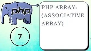 PHP Array : Associative Array