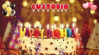 CUSTODIO Happy Birthday Song – Happy Birthday to You