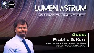 LUMEN ASTRUM: An Astrophotography Contest