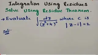 @btechmathshub7050 Problem Using Residues Theorem - Integration Using Residues - Complex Analysis