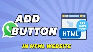 How To Add WhatsApp Button In HTML Website | Link WhatsApp On HTML Website (2024)