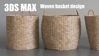 woven basket design  - 3ds max  modeling