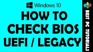 Windows 10-Check UEFI/Legacy BIOS Mode