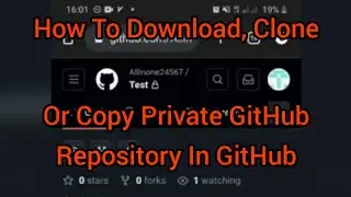 How To Download, Clone Or Copy Private GitHub Repository In GitHub