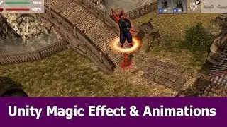 Unity Magic Effects & Animation Tutorial