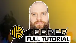 Keeper Security Full Tutorial (Setup for Maximum Security!)