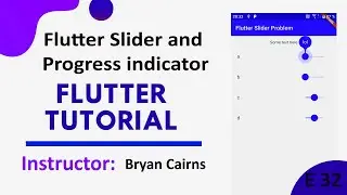 Flutter - 32 Slider and Progress Indicator | Introduction to Flutter Development Using Dart