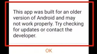 How To Fix This App Built Older Version Android Not Work Property & Checking Updates Problem Solve