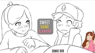Sweet home Alabama | Gravity Falls Comic Dub