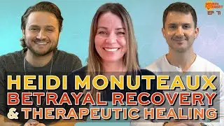 Heidi Monuteaux on Deconstruction, Betrayal Recovery, & Therapeutic Healing | Ep 71 | Moral Combat