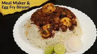 Step by Step Meal Maker and Egg Fry Biryani Recipe - A Delicious Twist to Traditional Biryani!