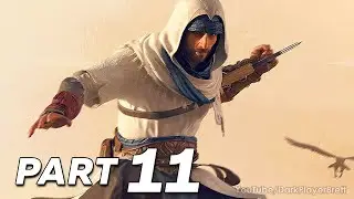 Assassins Creed Mirage PC Walkthrough - Part 11 [4K 60FPS]