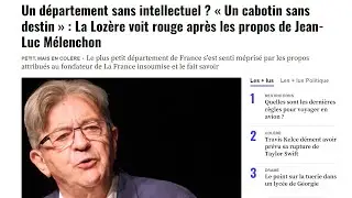 « Un cabotin sans destin » : La Lozère voit rouge après les propos de Jean-Luc Mélenchon