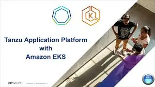 Demo: VMware Tanzu Application Platform with Amazon EKS