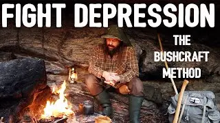 Bushcraft Against Depression 🌲 Using Nature and The Outdoors for Better Mental Health