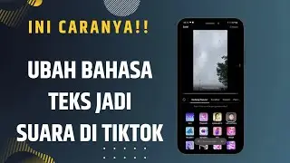 Cara Mengubah Bahasa Teks ke Bahasa Ucapan di Tiktok