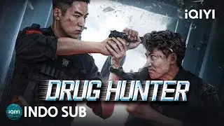 【INDO SUB】Drug Hunter | Aksi/Kriminal | iQIYI Film Tiongkok