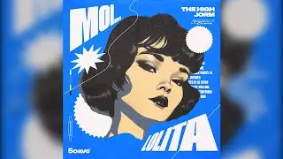 The High & Jorm - Moi... Lolita