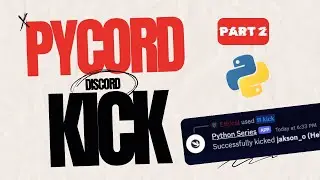 Creating a Kick Command with Pycord