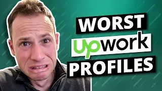 The Top 10 WORST Upwork Profiles - Part 2