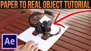 Paper to Real Object-Zach King│Adobe After Effects Tutorial