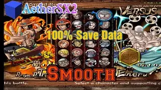 AetherSX2 | One Piece - Grand Adventure + Setting & 100% Save Data