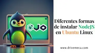 Diferentes formas de instalar nodejs en Ubuntu Linux