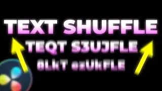 TEXT SHUFFLE Effect in Davinci Resolve 18