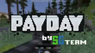 SG Team's Payday - Minecraft - Карта