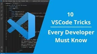 10 Visual Studio Code TRICKS Every Developer Must Know