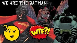 DC's Absolute Universe - What?! | We Are The Batman podcast Ep. 127