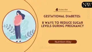 Gestational diabetes: 8 ways to reduce sugar levels during pregnancy #nutritionway