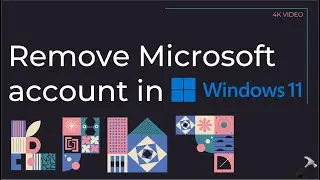 Remove Microsoft account in Windows 11