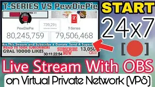 How to Start 24/7 Live Stream with OBS in VPS Server