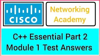 Cisco C++ Essential part 2 module 1test answers 