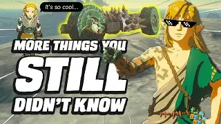 16 MORE Things You STILL Didnt Know In Zelda Tears Of The Kingdom