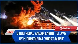 🔴 6.000 Rudal Ancam Langit Tel Aviv, Iron Dome Israel akan Dibuat Morat-marit Hizbullah