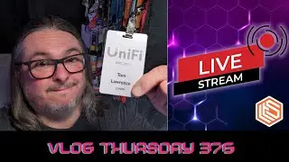 VLOG Thursday 377:Secure Messaging,UniFi UWC Chicago 2024, Homelab & Tech Talk Live Q&A