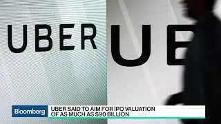 Uber Said to Plan IPO Valuation of as Much as $90 Billion