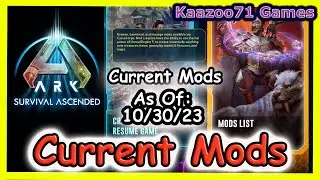 Ark Survival Ascended Current Mods 💥10/30/23