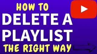 How To DELETE A Playlist On YouTube | Delete Your YouTube Playlist PERMANENTLY! ✅