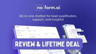 NoForm Reviews and Lifetime Deal | Convert Visitors into Leads 24/7 with AI Chatbot Engagement