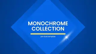 Template Monochrome Collection