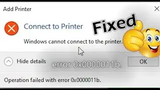 Fix Windows Printer error Operation failed 0x0000011b | Easy Fix ✔ | 100% working 👍✅